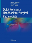 Quick Reference Handbook for Surgical Pathologists