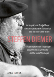 Steffen Diemer: Im Gespr&auml;ch mit Sonja Heyer &uuml;ber sein Leben, seine Spiritualit&auml;t und die Seele seiner Bilder