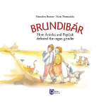 Brundib&aacute;r. How Aninka and Pep&iacute;cek defeated the organ grinder