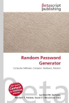 Random Password Generator: Computer Software, Computer Hardware, Random