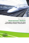 Awaraonsen Station: Train station, Hokuriku Main Line, West Japan Railway Company, Island platform