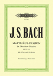 Matth&auml;us-Passion BWV 244: f&uuml;r Solostimmen, Chor und Orchester / Klavierauszug