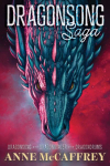 Dragonsong Saga: Dragonsong; Dragonsinger; Dragondrums