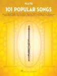101 Popular Songs - Flute Sheet Music Songbook Classic Pop Rock Hits for Beginners & Intermediate Players Includes Billie Jean, Piano Man, Sweet Home Alabama, Hey Jude More