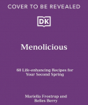 Menolicious: Eat Your Way to a Better Menopause