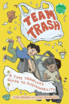 Team Trash: A Time Travelers Guide to Sustainability