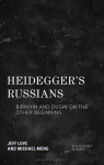 Heideggers Russians: Bibikhin and Dugin on the Other Beginning