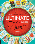 The Ultimate Guide to Tarot: A Beginners Guide to the Cards, Spreads, and Revealing the Mystery of the Tarot