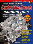 How to Rebuild and Modify Carter/Edelbrock Carburetors