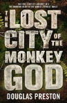 The Lost City of the Monkey God