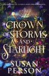 Crown of Storms and Starlight: An Empire of Curses and Dreams Novel