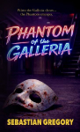 Phantom of the Galleria