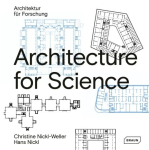 Architecture for Science | Architektur f&uuml;r Wissenschaft