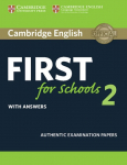 Cambridge English First for Schools 2. Students Book with answers