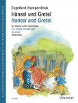 H&auml;nsel und Gretel: M&auml;rchenoper in 3 Bildern leicht bearbeitet. Klavier.
