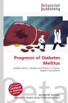 Prognosis of Diabetes Mellitus: Diabetes Mellitus, Brigham and Womens Hospital, Diabetic Ketoacidosis