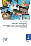 Marita Geraghty: Television, Film, Theatre, Actor, Groundhog Day (Film), Michael Maguire    (Actor), Coastal Disturbances