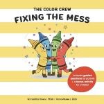 The Color Crew: Fixing the Mess