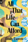 All That Life Can Afford