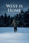 West is Home: A Story of War and Survival