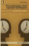Phenomenology of the Capitalist Eternisation