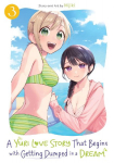 A Yuri Love Story That Begins with Getting Dumped in a Dream Vol. 3