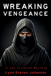 Wreaking Vengeance: A Joe Erickson Mystery