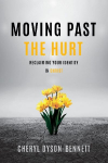 MOVING PAST THE HURT