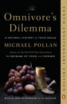 The Omnivores Dilemma: A Natural History of Four Meals