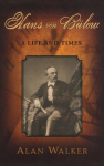 HANS VON BULOW LIFE & TIMES C