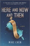 Here and Now and Then (First Time Trade)