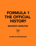 Formula 1: The Official History: Revised & Updated