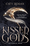 Kissed by the Gods: The epic and addictive Sunday Times bestselling romantasy taking BookTok by storm!