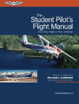 The Student Pilot's Flight Manual: From First Flight to Pilot Certificate