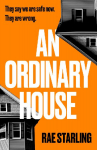 An Ordinary House