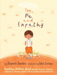 You, Me and Empathy: Teaching children about empathy, feelings, kindness, compassion, tolerance and recognising bullying behaviours