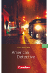 American Detective: F&uuml;r Mittlere Schulformen. 8. Schuljahr, Stufe 2. Lekt&uuml;re zu Lighthouse, Headlight, Highlight und Go Ahead. Mit Aufgaben