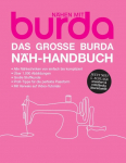 Das gro&szlig;e burda N&auml;h-Handbuch: N&auml;hen mit burda