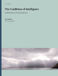 The Conditions of Intelligence: Artificial Minds, Human Questions