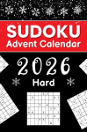 Sudoku Advent Calendar 2026 Hard: Christmas Countdown with 144 Challenging Puzzles from Hard to Extreme