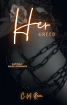 Her Greed: A Kinky Sapphic Dark Romance