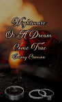 Nightmare Or A Dream Come True