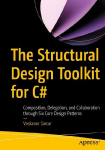 The Structural Design Toolkit for C: Composition, Delegation, and Collaboration through Six Core Design Patterns