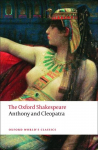 Anthony & Cleopatra: The Oxford Shakespeare Anthony and Cleopatra