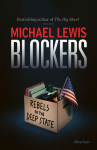Blockers: Rebels in the Deep State