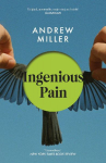Ingenious Pain: Winner of the James Tait Black Memorial Prize
