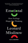 Emotional: How Feelings Shape Our Thinking