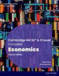 Complete Economics for Cambridge IGCSE&reg; and O Level: Students of Cambridge IGCSE & O Level Economics