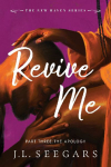 Revive Me: Part Three: The Apology: A Second Chance Enemies to Lovers Romance (New Haven Book 4)