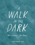A Walk in the Dark